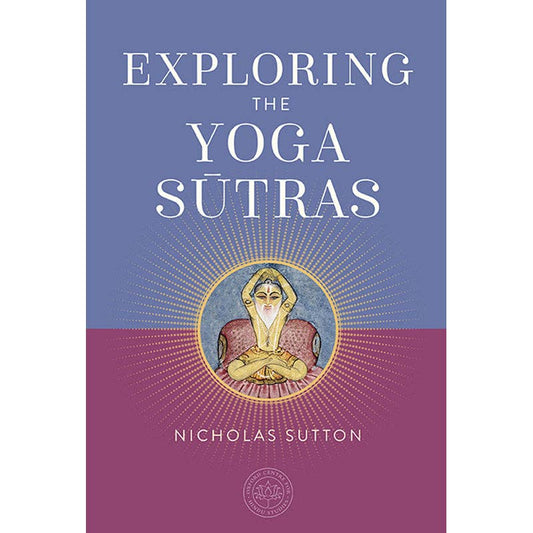 Exploring the Yoga Sutras