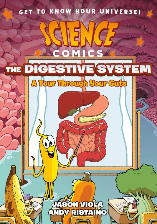Macmillan Publishers - Science Comics: Digestive System: A Tour Through Your Guts#